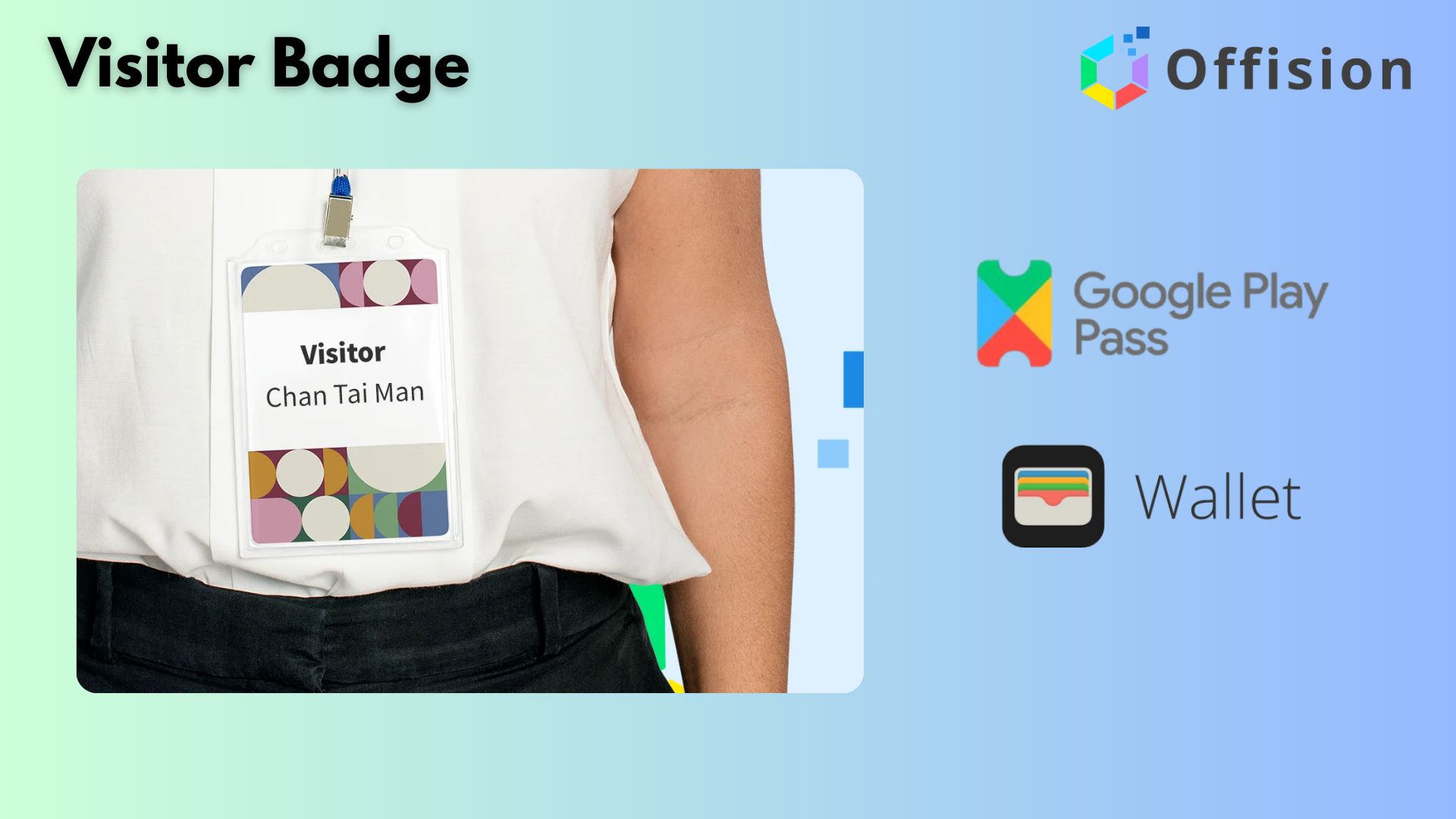 Visitor Badge with Apple Pass and Google Pass